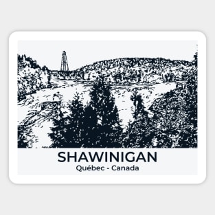 Shawinigan - Québec Magnet